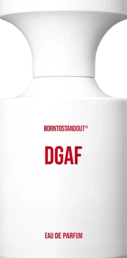 DGAF|BORNTOSTANDOUT
