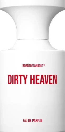 Dirty Heaven|BORNTOSTANDOUT Best