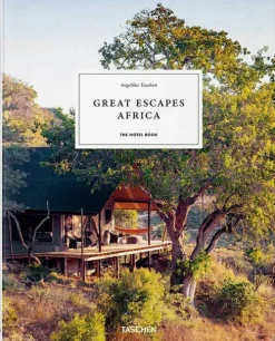 Great Escapes Africa. The Hotel Book|TASCHEN Hot