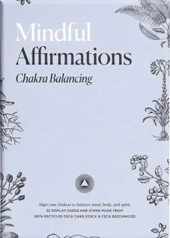 Mindful Affirmations for Chakra Balancing|Intelligent Change Clearance